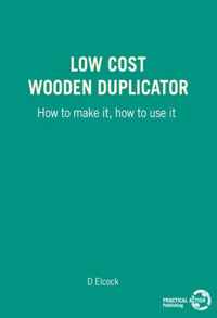 Low Cost Wooden Duplicator