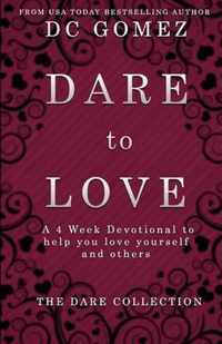 Dare to Love