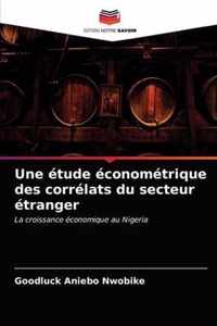 Une etude econometrique des correlats du secteur etranger