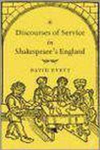 Discourses of Service in Shakespeare's England