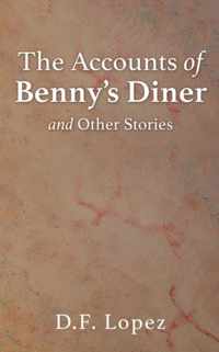 The Accounts of Benny's Diner and Other Stories