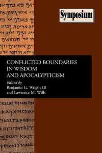 Conflicted Boundaries in Wisdom and Apocalypticism