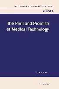 The Peril and Promise of Medical Technology