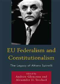 EU Federalism and Constitutionalism