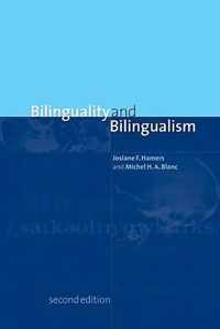 Bilinguality and Bilingualism