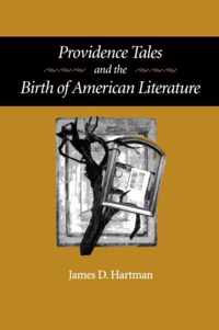 Providence Tales and the Birth of American Literature