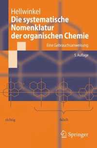 Die systematische Nomenklatur der organischen Chemie