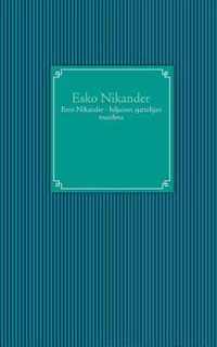 Eero Nikander - hiljaisen ajattelijan maailma