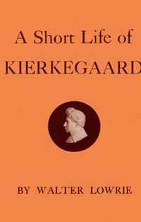 Short Life of Kierkegaard