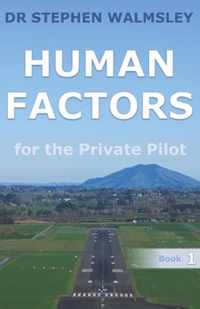 Human Factors for the Private Pilot