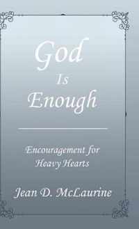 God Is Enough