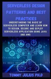 Serverless Design Patterns and Best Practices