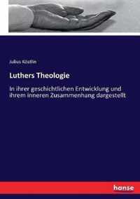 Luthers Theologie