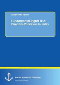 Fundamental Rights and Directive Principles in India