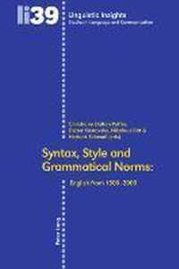 Syntax, Style and Grammatical Norms