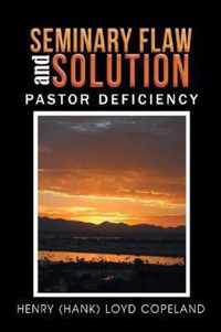 Seminary Flaw and Solution