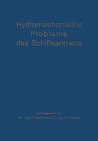 Hydromechanische Probleme Des Schiffsantriebs