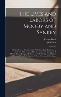 The Lives and Labors of Moody and Sankey [microform]