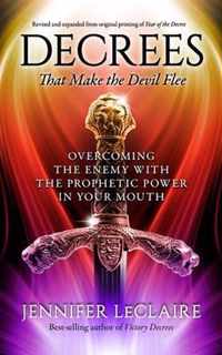 Decrees that Make the Devil Flee