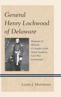 General Henry Lockwood of Delaware