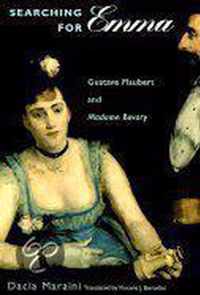 Searching for Emma - Gustave Flaubert & Madame Bovary