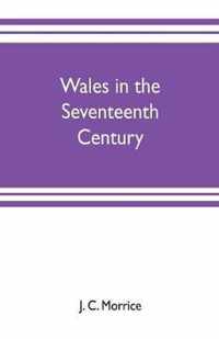 Wales in the seventeenth century