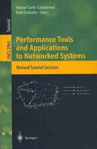 Performance Tools and Applications to Networked Systems