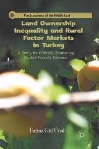 Land Ownership Inequality and Rural Factor Markets in Turkey