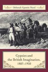 Gypsies and the British Imagination, 1807-1930