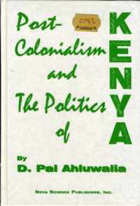 Post-Colonialism & the Politics of Kenya