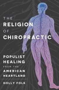 The Religion of Chiropractic