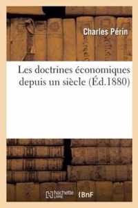 Les Doctrines Economiques Depuis Un Siecle