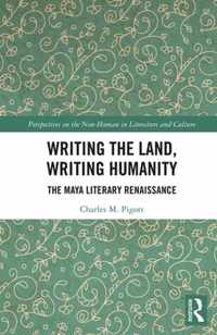 Writing the Land, Writing Humanity