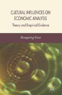 Cultural Influences on Economic Analysis