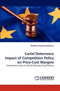 Cartel Deterrence Impact of Competition Policy on Price-Cost Margins