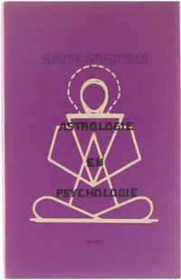 Die Astrologie der Persönlichkeit Ein neues Verständnis astrologischer Konzepte in Bezug auf zeitgenössische Philosophie und Psychologie