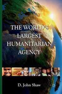 The World's Largest Humanitarian Agency