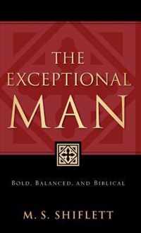 The Exceptional Man