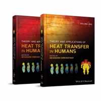 Theory and Applications of Heat Transfer in Humans