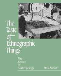 The Taste of Ethnographic Things