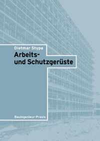 Arbeits und Schutzgerüste