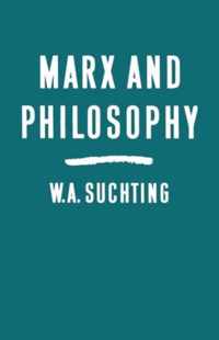 Marx and Philosophy