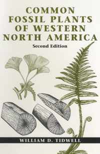 Common Fossil Plants of Western North America, Second Edition