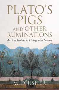 Plato's Pigs and Other Ruminations