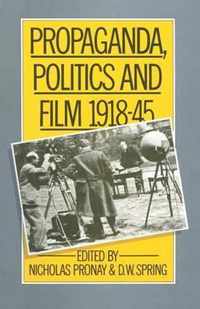 Propaganda, Politics and Film, 1918-45