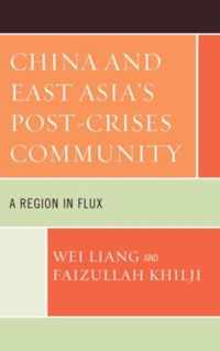 China and East Asia's Post-Crises Community