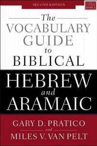 The Vocabulary Guide to Biblical Hebrew and Aramaic