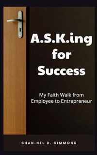 A.S.K.ing for Success