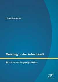 Mobbing in der Arbeitswelt