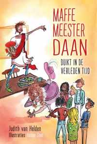 Maffe Meester Daan 3 -   Maffe meester Daan duikt in de verleden tijd